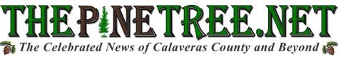 pinetree news|pine tree calaveras news.